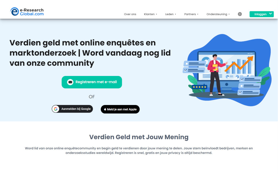 Word lid van het Consument Betaalde Enquête Panel van e-Research-Global.com en verdien geld. Leden kunnen deelnemen aan betaalde online enquêtes (online vragenlijsten), online focusgroepen en het testen van nieuwe producten voor geld. Voor een ingevuld onderzoek, wordt u betaald met geld als beloning.