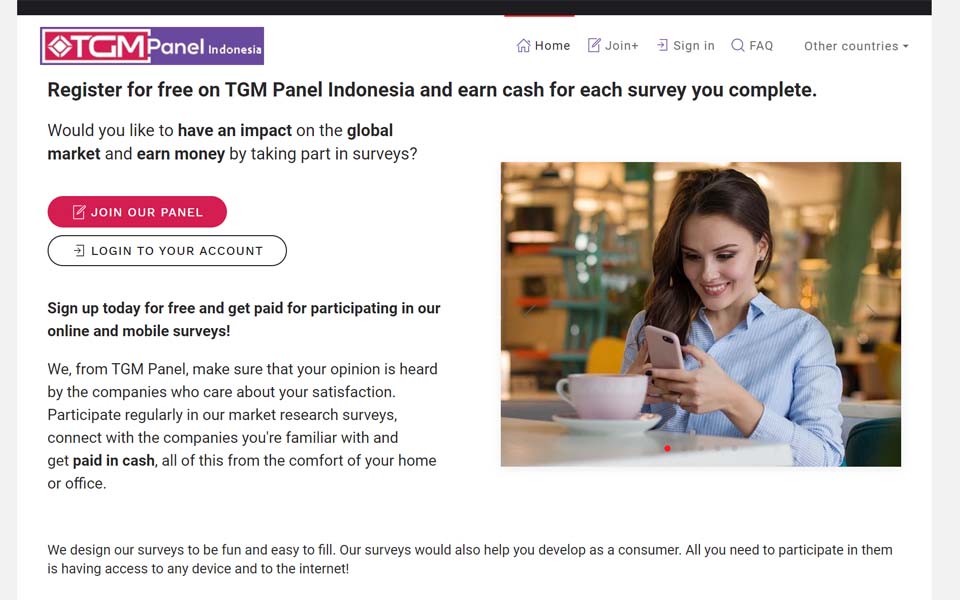 Dapatkan penghasilan tambahan melalui SURVEI ONLINE dengan mendaftarkan diri anda ke TGM Panel Indonesia tanpa dipungut biaya! Dapatkan penghasilan tambahan melalui SURVEI ONLINE dengan mendaftarkan diri anda ke TGM Panel Indonesia tanpa dipungut biaya!