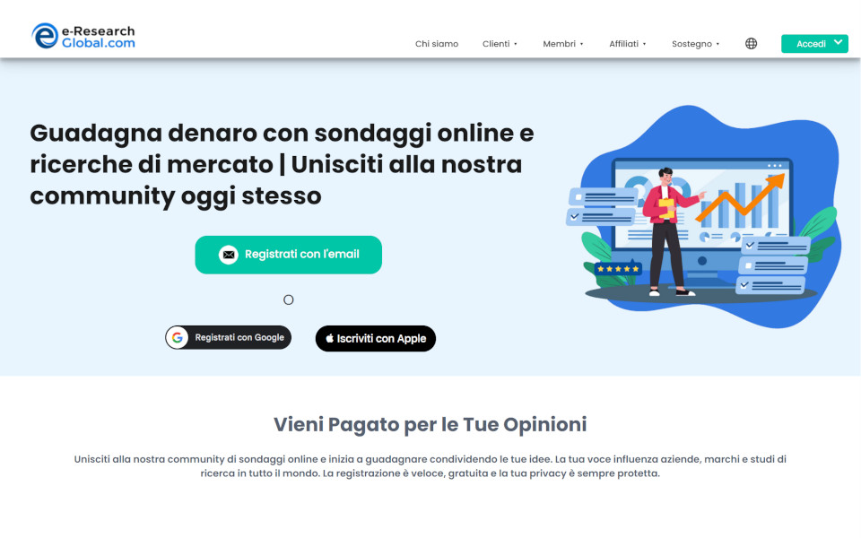 Unisciti al Pannello per i Sondaggi Pagati del Consumatore di e-Research-Global.com, e guadagna denaro. I membri possono partecipare a sondaggi online pagati (questionari online), gruppi di focus online e il testamento di nuovi prodotti in cambio di denaro. Svolgendo un sondaggio completo, riceverai un premio in denaro. Unisciti al Pannello per i Sondaggi Pagati del Consumatore di e-Research-Global.com, e guadagna denaro. I membri possono partecipare a sondaggi online pagati (questionari online), gruppi di focus online e il testamento di nuovi prodotti in cambio di denaro. Svolgendo un sondaggio completo, riceverai un premio in denaro.