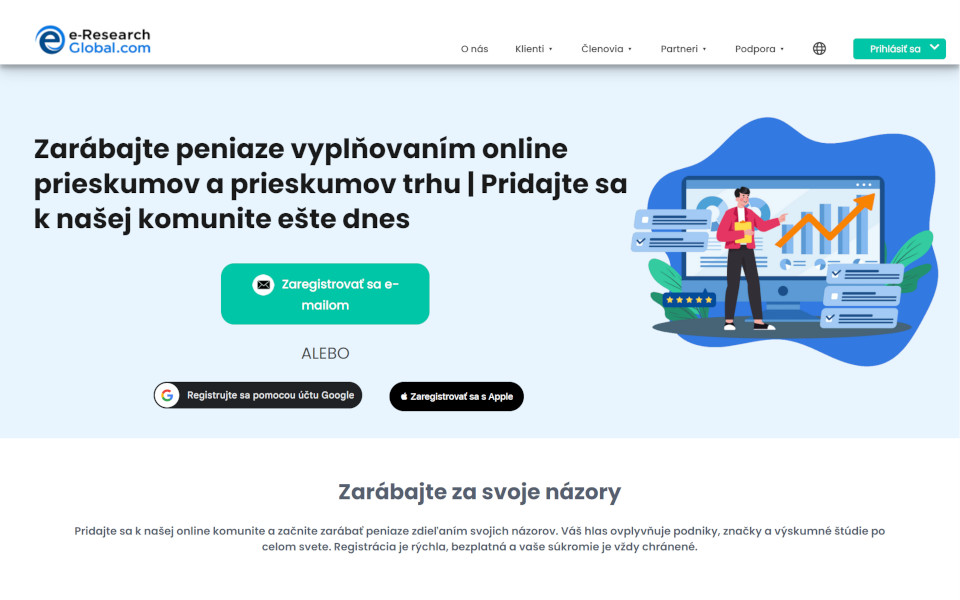 Zapojte sa do Panelu platených prieskumov zákazníkov spoločnosti e-Research-Global.com a zarábajte peniaze. Členovia sa môžu zúčastňovať platených on-line prieskumov (on-line dotazníkov), online záujmových skupín a testovaní nových produktov za peniaze. Za dokončený prieskum vám za odmenu budú vyplatené peniaze.