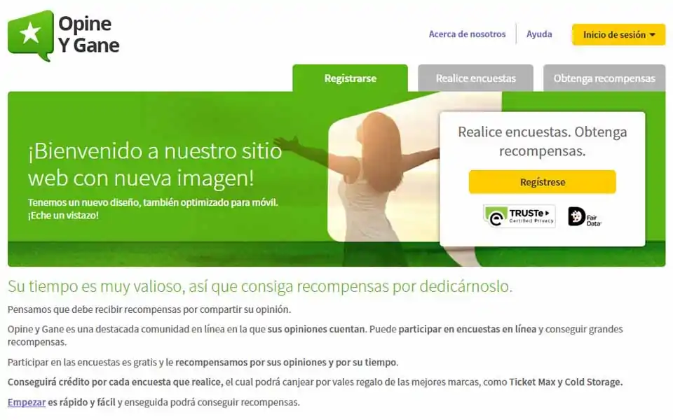 En Opine Y Gane eres recompensado por dar tu honesta opinión sobre productos y servicios. Funciona porque tu opinión es valiosa para compañías que quieren entender lo que piensan sus clientes y están preparadas a recompensarte por tu tiempo. El equipo de Opine Y Gane está formado por especialistas en encuestas online altamente profesionales, los cuales están dedicados a proveer paneles de la más alta calidad.