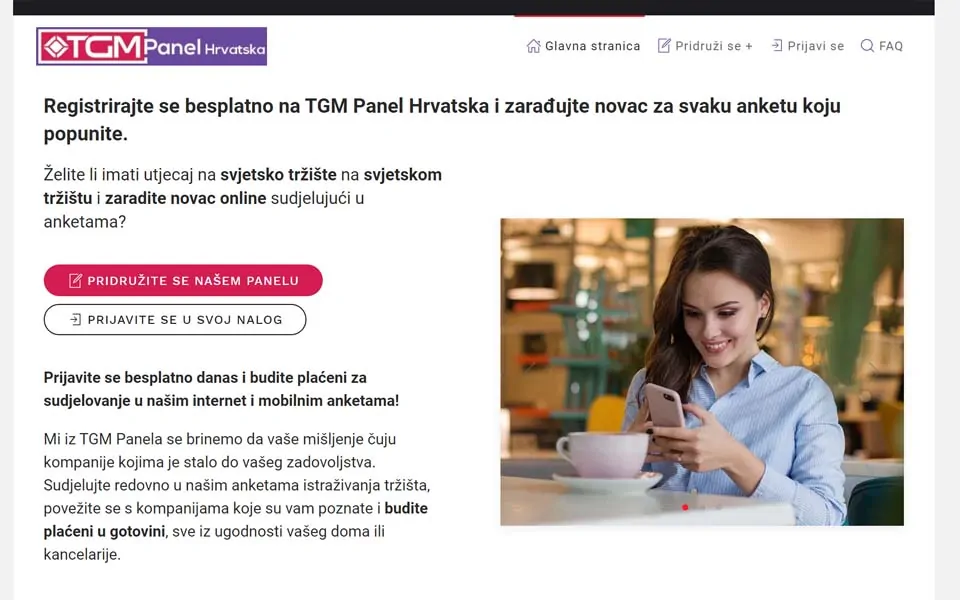 Registrirajte se besplatno na TGM Panel Hrvatska i zarađujte novac za svaku anketu koju popunite.