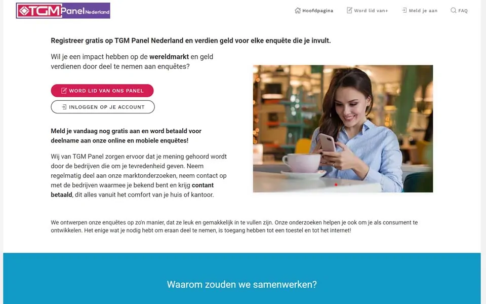 Registreer gratis op TGM Panel Nederland en verdien geld voor elke enquête die je invult.