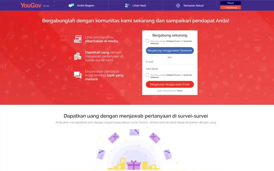 Nalika sampeyan melu panel YouGov, sampeyan gabung karo komunitas ing saindenging jagad karo wong sing pengin nyatakake lan nuduhake pendapat, nalika entuk poin. Minangka anggota panel, sampeyan bakal nampa e-mail berkala sing ngemot undhangan kanggo survey anyar.